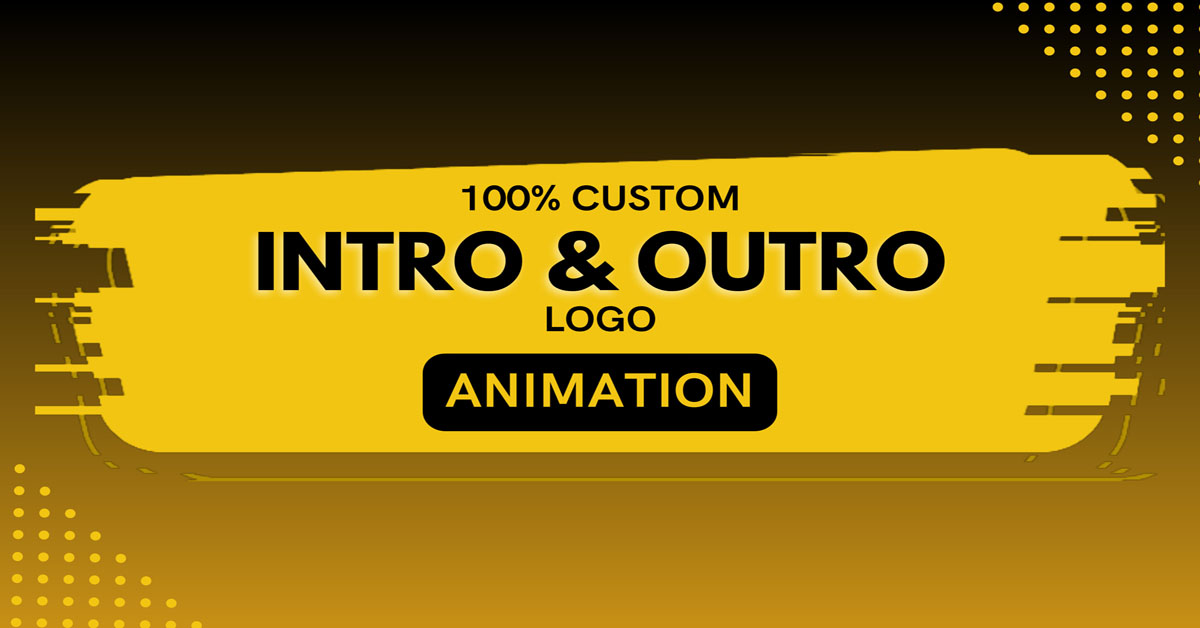 Intro & Outro Video Services